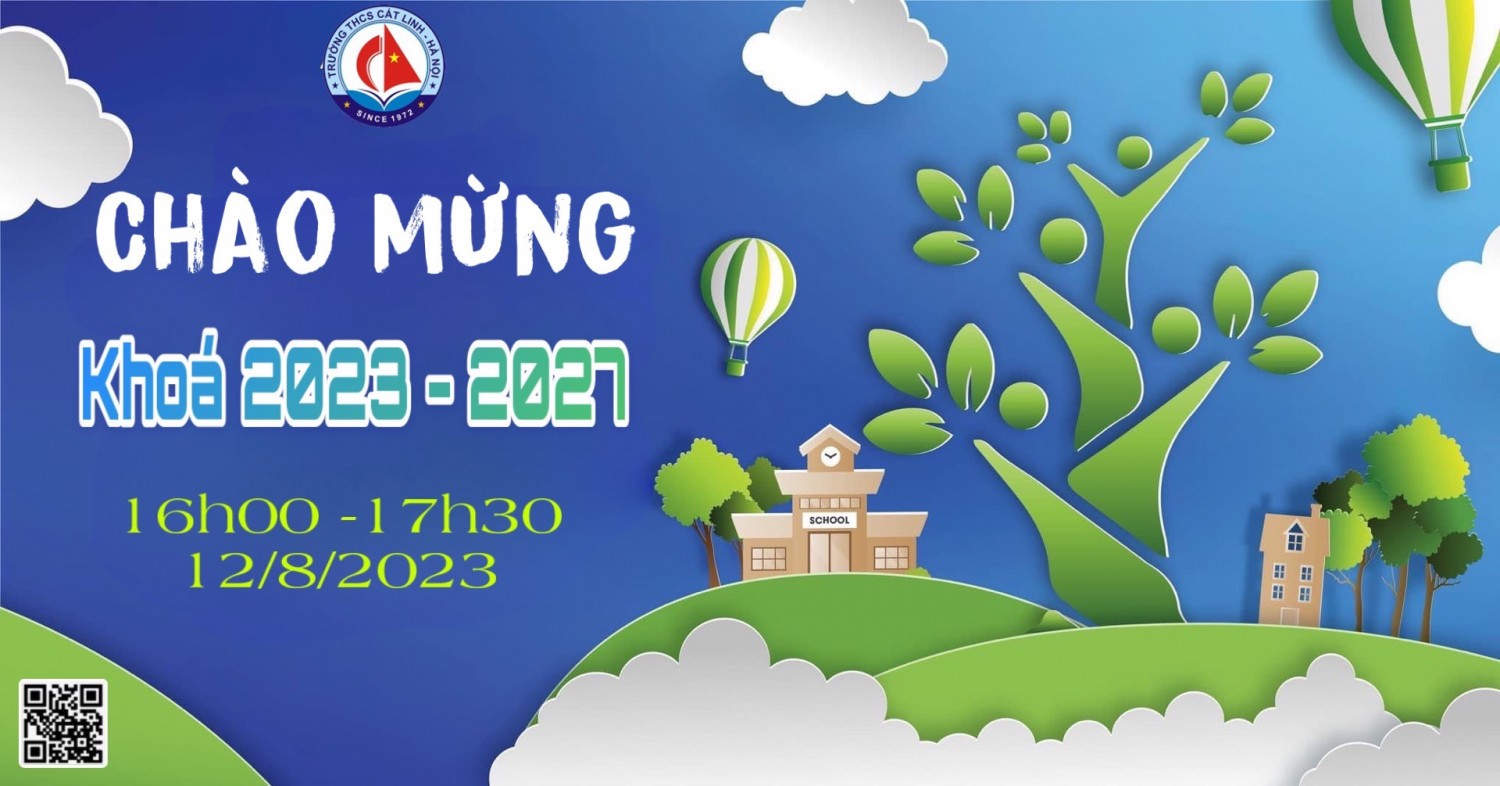 CHÀO ĐÓN CÁC BẠN HỌC SINH KHOÁ 2023 - 2027 ĐẾN VỚI NGÔI TRƯỜNG TRÀN NGẬP YÊU THƯƠNG
